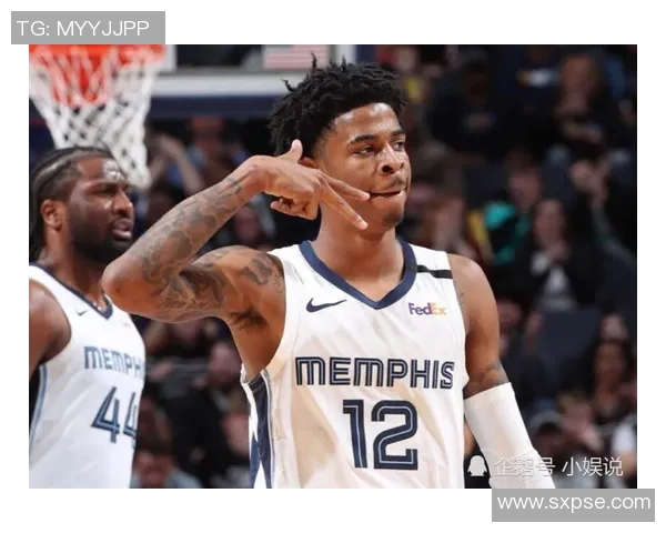 贾莫兰特的崛起之路：从新秀到NBA明星的奋斗与挑战